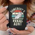 Somebodys Feral Aunt Wild Auntie Retro Cat Wild Family Coffee Mug Unique Gifts