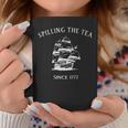 Spilling The Tea Since 1773 4Th Of July Gift For Womens Coffee Mug Unique Gifts