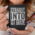 Straight Into 1St Grade Back To School Coffee Mug Unique Gifts