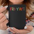 Tgif Happy Fri-Yay Friday Lovers Colorful Weekend Teacher Coffee Mug Unique Gifts
