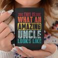 This Is What An Amazing Uncle Looks Like Funny Fathers Day Coffee Mug Unique Gifts