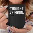 Thought Criminal Free Thinking Free Speech Libertarian Coffee Mug Unique Gifts