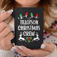 Tillotson Name Gift Christmas Crew Tillotson Coffee Mug Funny Gifts