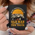 Tow Truck Driver Gifts Never Underestimate An Old Man Coffee Mug Funny Gifts