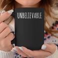 Unbelievable One Word Phrase Motivational Coffee Mug Unique Gifts