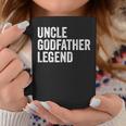 Uncle Godfather Legend Funny Gift For A Favorite Cool Uncle Coffee Mug Unique Gifts