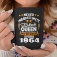 Never Underestimate A Black Queen September 1964 Coffee Mug Unique Gifts