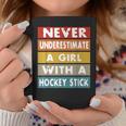 Never Underestimate A Girl With A Hockey Stick Coffee Mug Unique Gifts