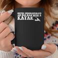 Never Underestimate An Old Man With A Kayak Groovy Canoe Coffee Mug Funny Gifts