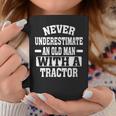 Never Underestimate An Old Man With A Tractor Farming Coffee Mug Funny Gifts