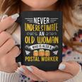 Never Underestimate An Old Woman Also A Postal Worker Coffee Mug Personalized Gifts