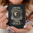 Never Underestimate The Power Of A Greek Man Coffee Mug Unique Gifts