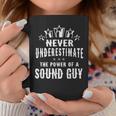 Never Underestimate The Power Of A Sound Guy Coffee Mug Funny Gifts