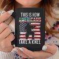 Veteran Vets This Is How Americans Take A Knee Funny Gift Veteran Day 24 Veterans Coffee Mug Unique Gifts