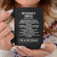 Veterans Creed I Proudly Served My Country Im A Veteran Coffee Mug Unique Gifts