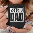 Weapons Design For Psycho Dad Handgun Lovers Gift For Women Coffee Mug Unique Gifts