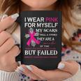 I Wear Pink For Myself My Scars Tell A Story Coffee Mug Unique Gifts