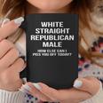 White Straight Republican Male - Funny Republican Coffee Mug Unique Gifts