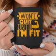 Wont Quit Until Fit Muscles Weight Lifting Body Building Coffee Mug Unique Gifts