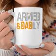 Armed And Dadly Funny Deadly Father For Fathers Day 2023 Coffee Mug Unique Gifts