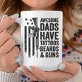 Awesome Dads Have Tattoos Beards & Guns - Funny Dad Gun Coffee Mug Personalized Gifts