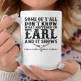 Bull Skull Some You Dont Know What Happened To Earl Western Coffee Mug Funny Gifts