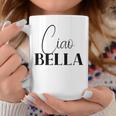 Ciao Bella Cool For Italians Coffee Mug Unique Gifts