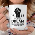 I Have A Dream Speech 60Th Anniversary Washington 1963 Coffee Mug Funny Gifts