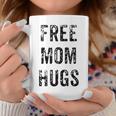 Funny Free Mom Hugs Mothers Day Gift Gifts For Mom Funny Gifts Coffee Mug Unique Gifts