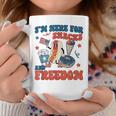 Funny Hot Dog Im Here For The Snacks And Freedom 4Th July Freedom Funny Gifts Coffee Mug Unique Gifts