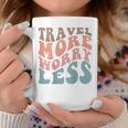 Groovy Travel More Worry Less Funny Retro Girls Woman Back Coffee Mug Funny Gifts
