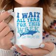 I Wait All Year For This Week - Funny Marine Shark Lover Coffee Mug Unique Gifts
