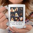 It Looks Just As Cool When You Do It Coffee Mug Funny Gifts