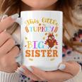 This Little Turkey Going To Be Big Sister Again Thanksgiving Coffee Mug Funny Gifts