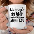 Namaste Home With Shih Tzu Shih Tzu Lover Coffee Mug Unique Gifts