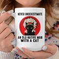 Natives American Never Underestimate An Old Man With A Cat Coffee Mug Funny Gifts