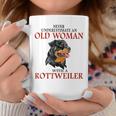 Never Underestimate An Old Woman With A Rottweiler Coffee Mug Funny Gifts