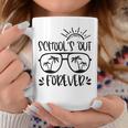 Schools Out Forever Teacher Student Last Day Of School Coffee Mug Unique Gifts