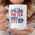 Spilling The Tea Since 1773 Patriotic Tea Party July 4Th Coffee Mug Funny Gifts