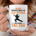 Never Underestimate An Old Woman Who Knows Tai Chi Fight Coffee Mug Unique Gifts