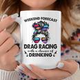 Weekend Forecast Drag Racing With A Chance Of Drinking Gift For Womens Coffee Mug Unique Gifts