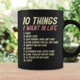 10 Things I Want In Life Cars Funny Driver Racing Racer Gift Cars Funny Gifts Coffee Mug Gifts ideas