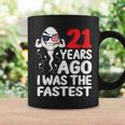 21 Years Ago I Was The Fastest 21St Birthday Gag Coffee Mug Gifts ideas