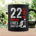 22 A Day Veteran Lives Matter Veterans Day Coffee Mug Gifts ideas