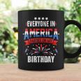 4Th Of July 2023 Everyone In America Parties On My Birthday Coffee Mug Gifts ideas