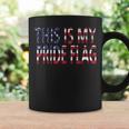 4Th Of July This Is My Pride Flag Usa American Land Identity Coffee Mug Gifts ideas 4Th Of July This Is My Pride Flag Usa American Land Identity Coffee Mug Gifts ideas
