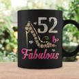 52 And Fabulous Funny 52Nd Birthday Cute Gift Beautiful Fun Gift For Womens Coffee Mug Gifts ideas