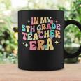 In My 5Th Grade Teacher Era Back To School First Day School Coffee Mug Gifts ideas