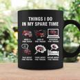 6 Things I Do In My Spare Time - Fire Truck Firefighter Coffee Mug Gifts ideas
