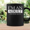 Im An Adult Technically Funny 18Th Birthday Men Women Gift Coffee Mug Gifts ideas